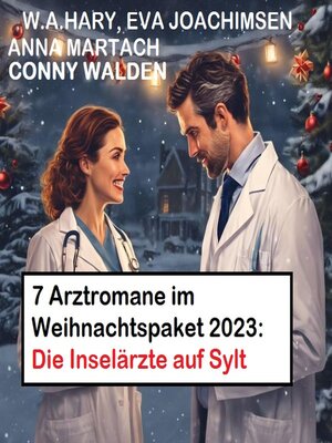 cover image of 7 Arztromane im Weihnachtspaket 2023